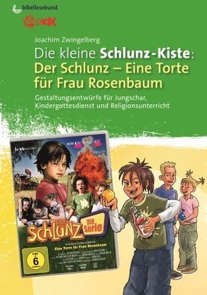 Die kleine Schlunz-Kiste: Eine Torte für Frau Rosenbaum von Zwingelberg,  Joachim