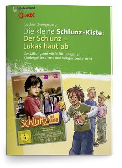 Die kleine Schlunz-Kiste: Lukas haut ab von Zwingelberg,  Joachim