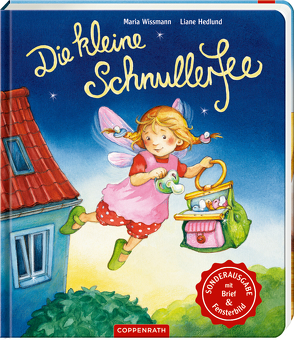 Die kleine Schnullerfee von Hedlund,  Liane, Wissmann,  Maria