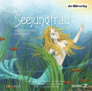 Die kleine Seejungfrau von Andersen,  Hans Christian, Cube,  Hellmut von, Pan,  Ingrid, Platen,  Horst, Rasp,  Fritz, Stamm,  Heinz-Günter, Treutler,  Heidi