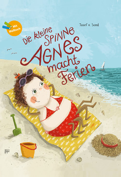 Die kleine Spinne Agnes macht Ferien von v. Sand,  Josef