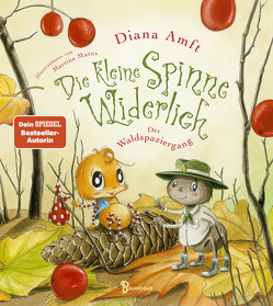 Die kleine Spinne Widerlich – Der Waldspaziergang von Amft,  Diana, Matos,  Martina