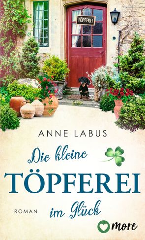 Die kleine Töpferei im Glück von Labus,  Anne