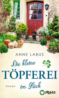 Die kleine Töpferei im Glück von Labus,  Anne