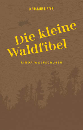 Die kleine Waldfibel von Wolfsgruber,  Linda