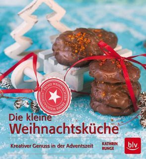 Die kleine Weihnachtsküche von Runge,  Kathrin