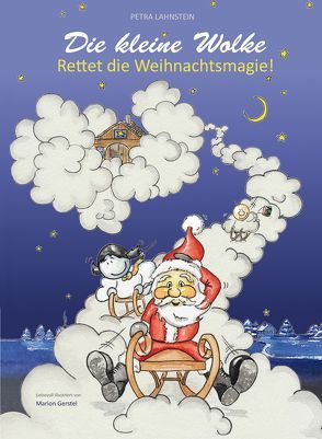 Die kleine Wolke – Rettet die Weihnachtsmagie! von Lahnstein,  Petra