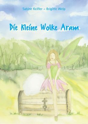 Die Kleine Wolke Aram von Keifler,  Sabine