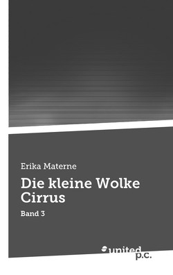 Die kleine Wolke Cirrus von Materne,  Erika