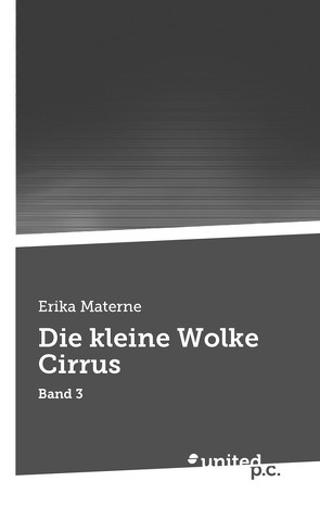 Die kleine Wolke Cirrus von Materne,  Erika