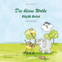 Die kleine Wolke II – Flecki und Fanti – Deutsch-Türkische Kindergartenversion von Lahnstein,  Petra