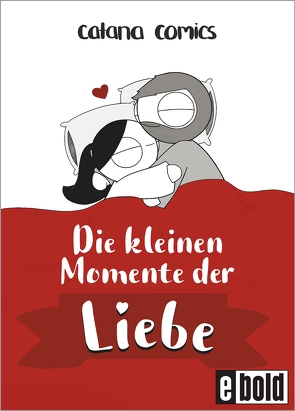 Die kleinen Momente der Liebe von Chetwynd,  Catana, Krüger,  Knut