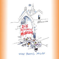 Die kleinen Monster von Burg Muff von Westfehling,  Uwe