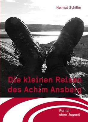 Die kleinen Reisen des Achim Ansberg von Schiller,  Helmut