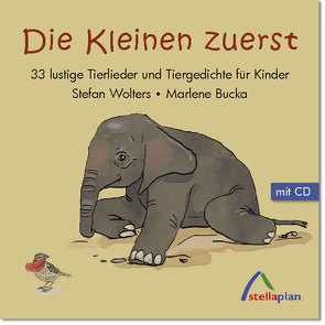 Die Kleinen zuerst von Bucka,  Marlene, Wolters,  Stefan