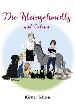 Die Kleinschmidts und Victoria von Jebsen,  Kirsten