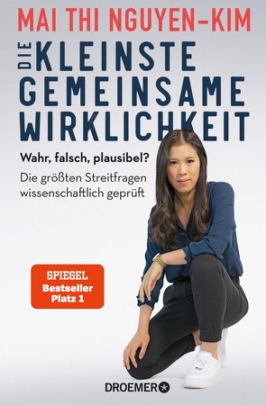 Die kleinste gemeinsame Wirklichkeit von Nguyen-Kim,  Dr. Mai Thi, Schulze,  Ivonne