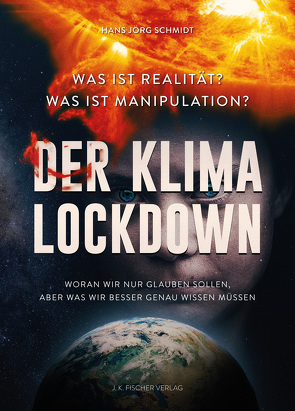 Der Klima Lockdown von Schmidt,  Hans Jörg