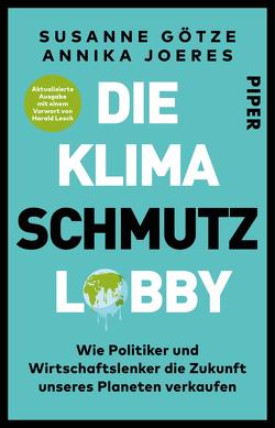 Die Klimaschmutzlobby von Götze,  Susanne, Joeres,  Annika