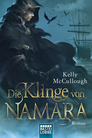 Die Klinge von Namara von McCullough,  Kelly, Meier,  Frauke