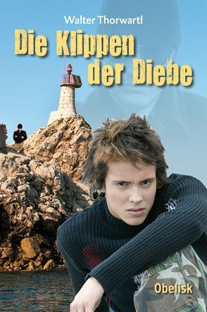 Die Klippen der Diebe von Jacobi,  Anna Laura, Thorwartl,  Walter