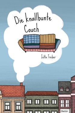 Die knallbunte Couch von Treiber,  Jutta