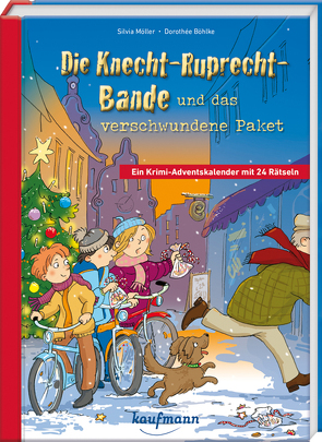 Die Knecht-Ruprecht-Bande und das verschwundene Paket von Boehlke,  Dorothee, Möller,  Silvia