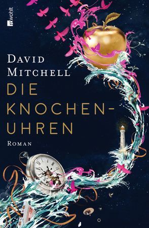 Die Knochenuhren von Mitchell,  David, Oldenburg,  Volker