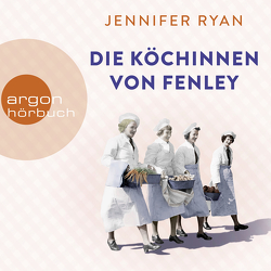 Die Köchinnen von Fenley von Blum,  Gabriele, Kurbasik,  Pauline, Ryan,  Jennifer