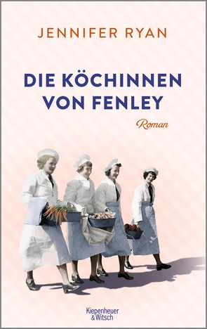 Die Köchinnen von Fenley von Kurbasik,  Pauline, Ryan,  Jennifer