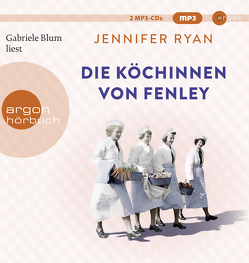 Die Köchinnen von Fenley von Blum,  Gabriele, Kurbasik,  Pauline, Ryan,  Jennifer