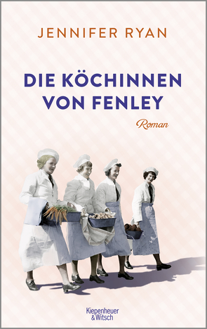 Die Köchinnen von Fenley von Kurbasik,  Pauline, Ryan,  Jennifer