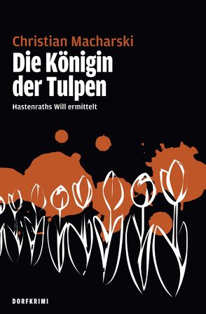 Die Königin der Tulpen von Macharski,  Christian