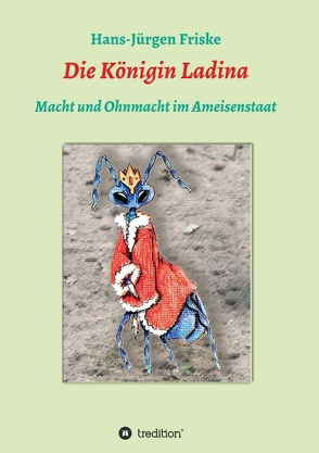 Die Königin Ladina von Friske,  Hans-Jürgen