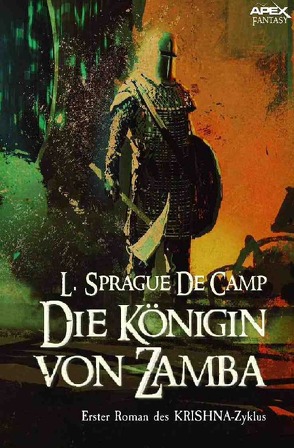 DIE KÖNIGIN VON ZAMBA – Erster Roman des KRISHNA-Zyklus von de Camp,  L. Sprague