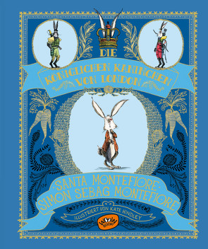 Die königlichen Kaninchen von London (Bd. 1) von Hindley,  Kate, Montefiore,  Santa, Montefiore,  Simon Sebag, Mueller,  Claudia