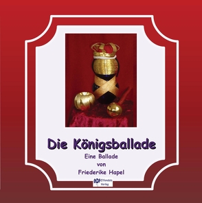 Die Königsballade von Hapel,  Friederike