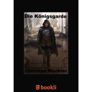 Die Königsgarde von Meckler,  Christian