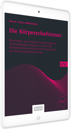 Die Körperschaftsteuer von Dötsch,  Ewald, Möhlenbrock,  Rolf, Pung,  Alexandra