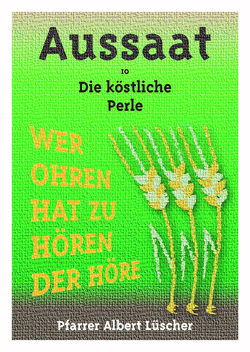 Die köstliche Perle von Lüscher,  Albert