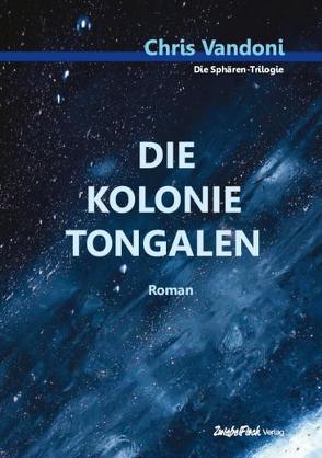 Die Kolonie Tongalen von Vandoni,  Chris