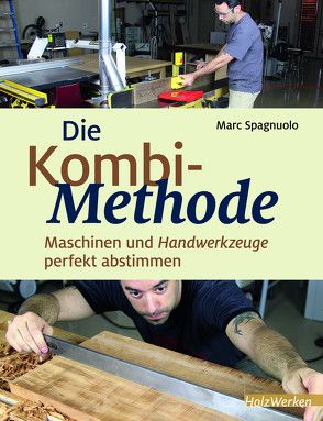 Die Kombi-Methode von Spagnuolo,  Marc