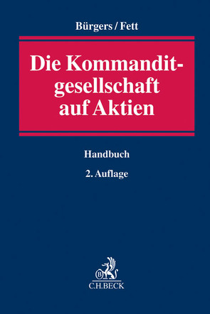 Die Kommanditgesellschaft auf Aktien von Bürgers,  Tobias, Engel,  Michaela, Fett,  Torsten, Förl,  Thomas, Göz,  Philipp, Hecht,  Tilmann, Meier,  Anke, Reger,  Gerald, Schließer,  Oliver, Schulz,  Thomas, Schütz,  Carsten, Sparfeld,  Silvia, Werner,  Lutz Enno, Wieneke,  Laurenz