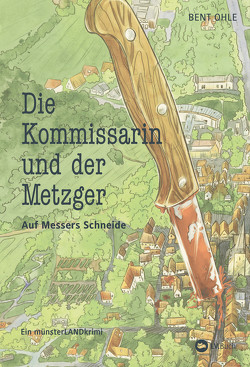 Die Kommissarin und der Metzger – Auf Messers Schneide von Ohle,  Bent