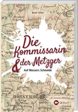 Die Kommissarin und der Metzger – Auf Messers Schneide von Ohle,  Bent