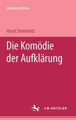 Die Komödie der Aufklärung von Steinmetz,  Horst