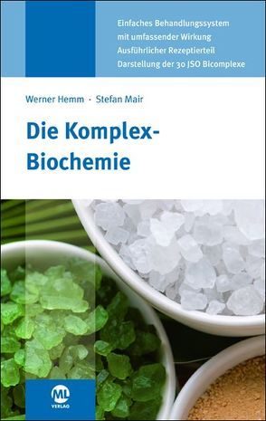 Die Komplex-Biochemie von Hemm,  Werner, Mair,  Stefan