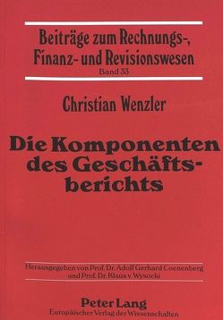 Die Komponenten des Geschäftsberichts von Wenzler,  Christian