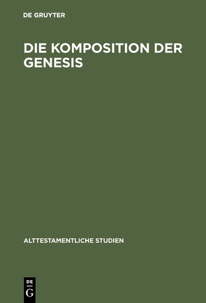 Die Komposition der Genesis von Eerdmans,  Bernhard Dirks