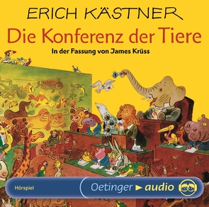 Die Konferenz der Tiere von Drache,  Heinz, Friedrichsen,  Uwe, Haupt,  Ullrich, Kaestner,  Erich, Krüss,  James, Trier,  Walter